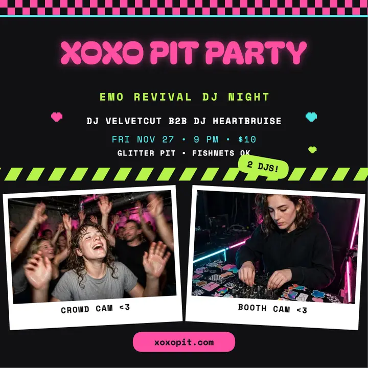 XOXO Pit Party emo DJ night post template