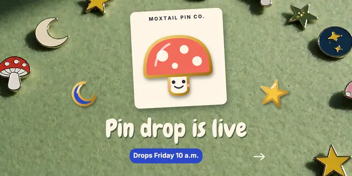 Moxtail Pin Co. limited enamel pin drop X post template