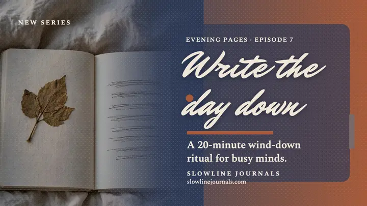 Evening Pages journaling thumbnail, Slowline template
