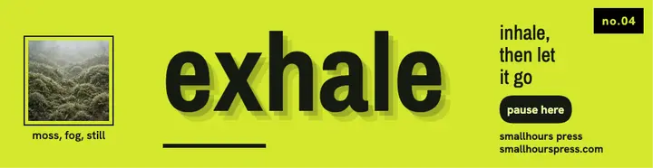 Exhale acid lime billboard: mindfulness quote billboard template