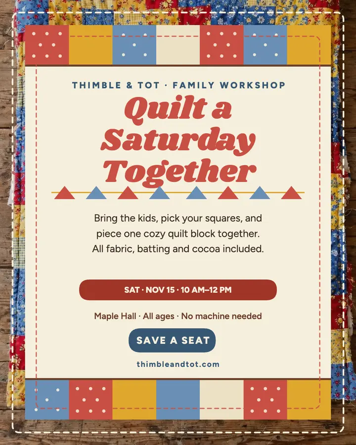 Thimble and Tot family quilt workshop post template