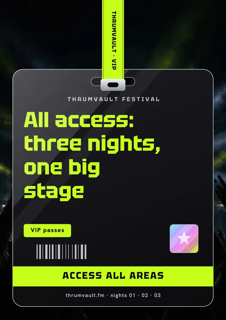 Thrumvault Festival VIP all-access pass flyer: festival vip flyer template