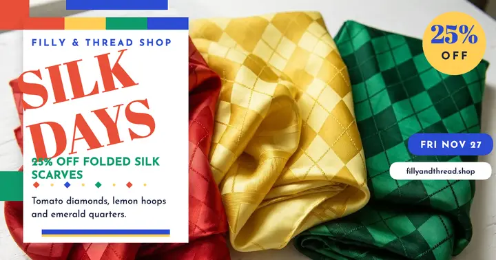 Filly and Thread silk days scarf sale post template