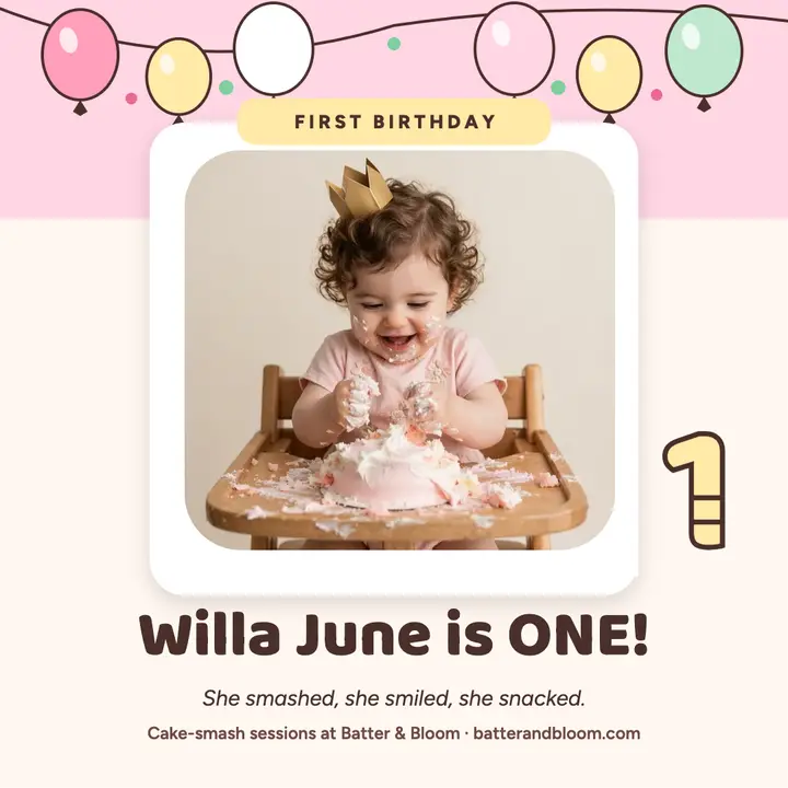 Willa June first birthday cake smash: first birthday post template