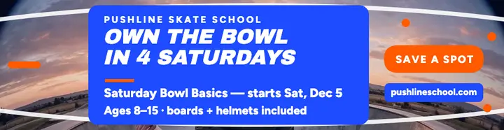 Pushline Saturday bowl basics billboard: skate clinic billboard template