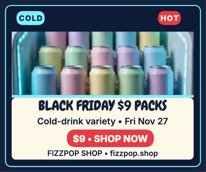 Fizzpop Black Friday cold-drink packs ad template
