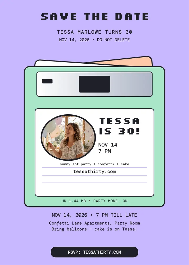 Tessa 30th floppy disk save the date: birthday save the date template