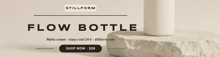 Stillform Flow Bottle launch billboard template
