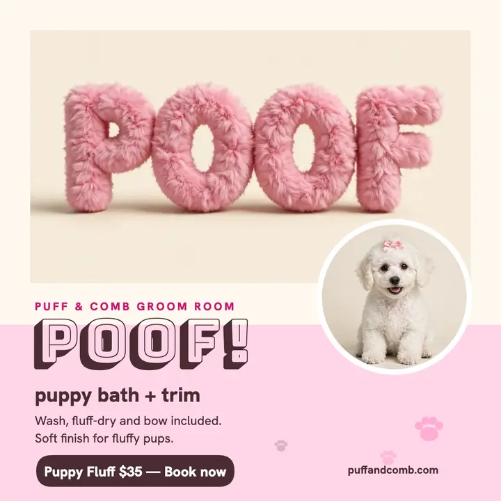 Puff and Comb fluffy pup groom post template
