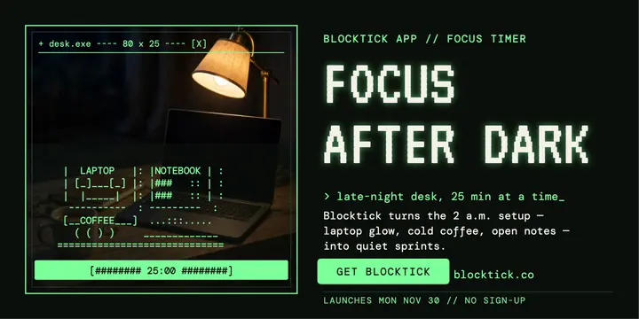 Blocktick focus timer ascii launch post template