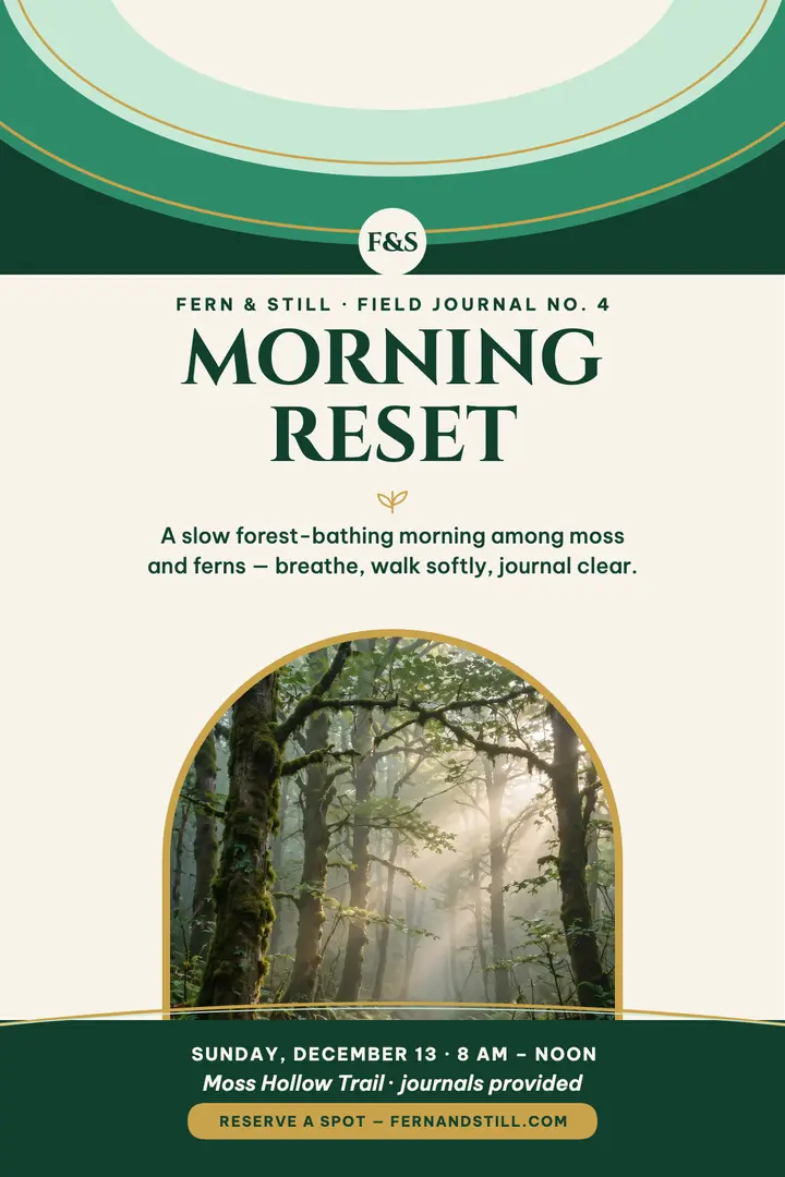 Fern and Still morning reset poster: wellness retreat poster template