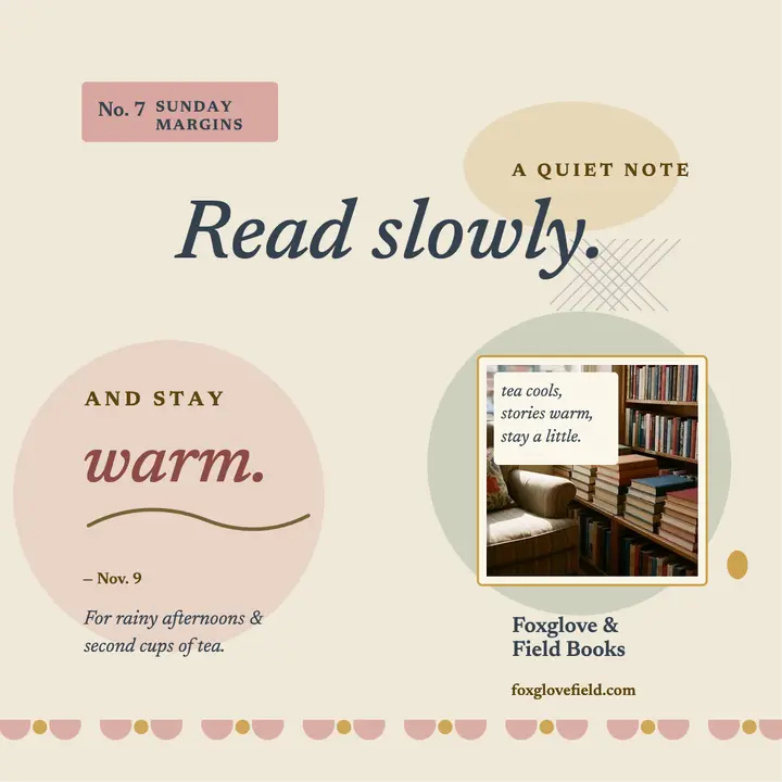 Foxglove Sunday margins cozy quote template