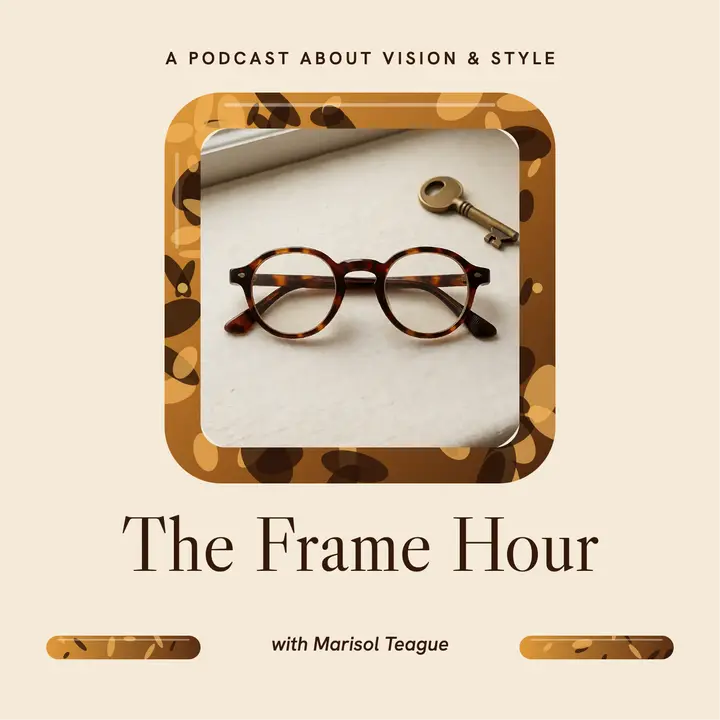The Frame Hour podcast cover: eyewear podcast cover template