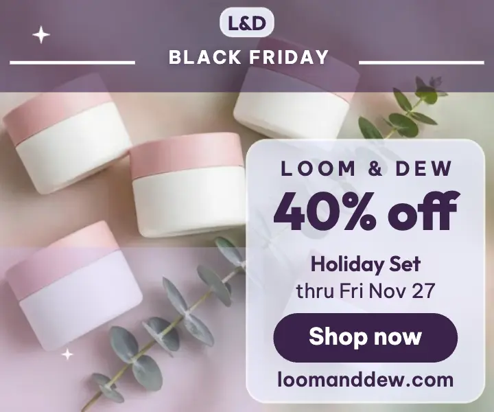 Loom and Dew Black Friday skincare ad template
