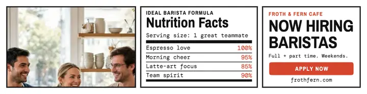 Froth and Fern hiring billboard, baristas template