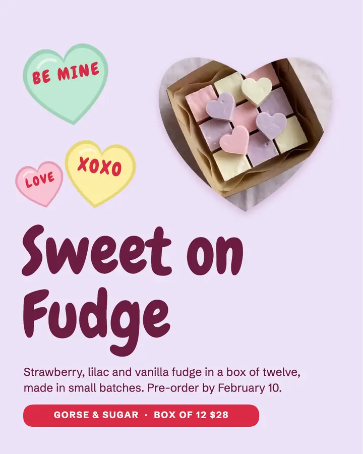 Gorse & Sugar Valentine fudge box post template