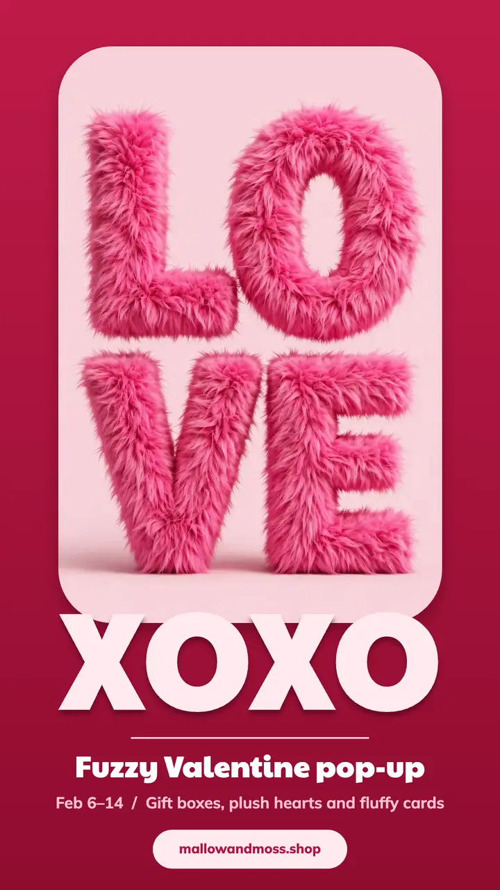 Mallow & Moss Valentine pop-up story: valentine's pop-up story template