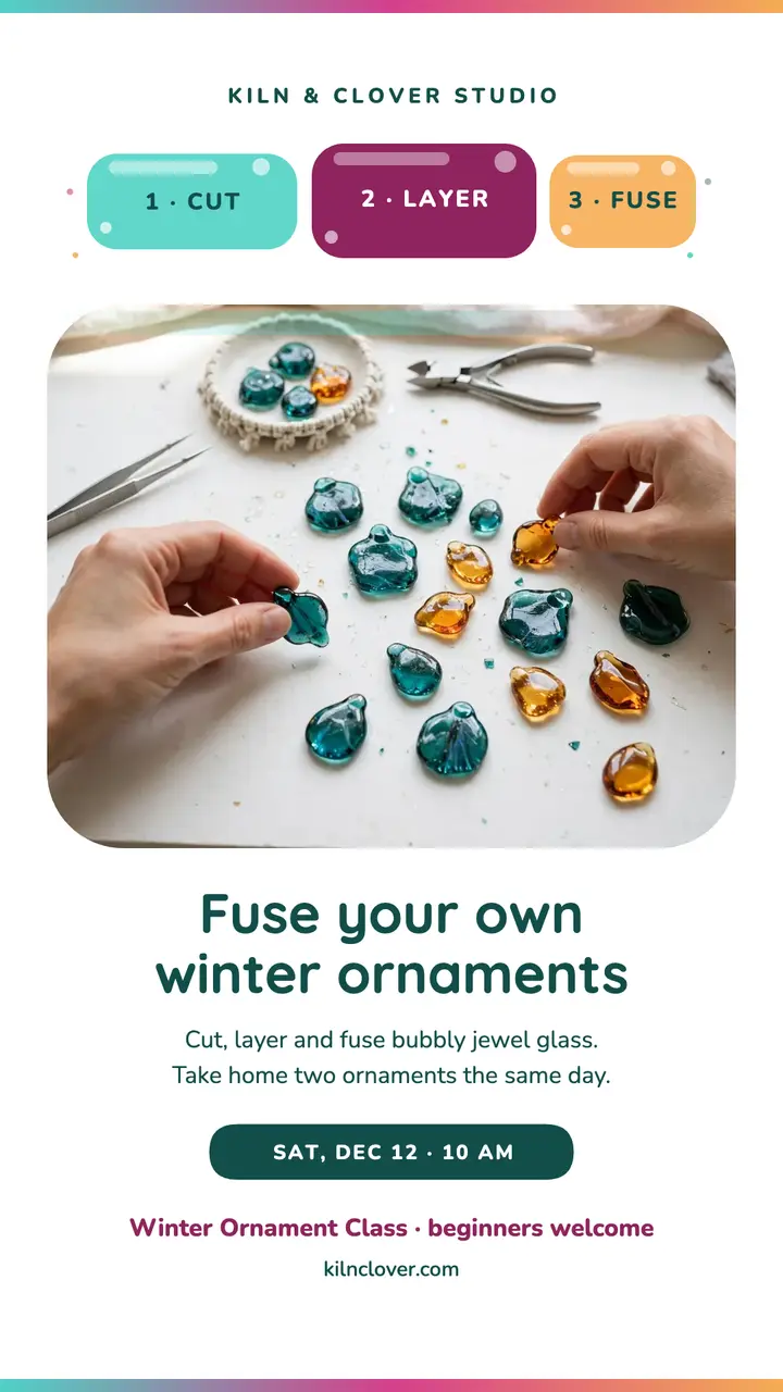 Fused glass ornament class story template