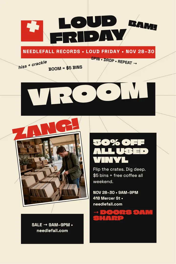 Needlefall Loud Friday vinyl poster template