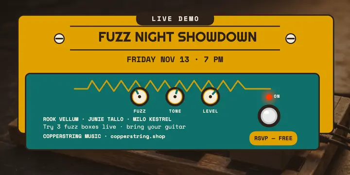 Copperstring Fuzz Night stompbox demo post template