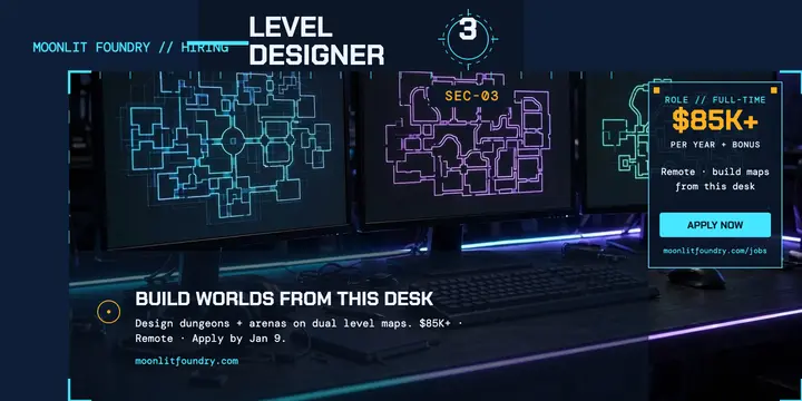 Moonlit Foundry level designer hiring post: game studio hiring post template