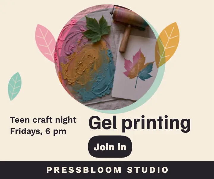 Pressbloom Studio teen craft night gel printing ad template