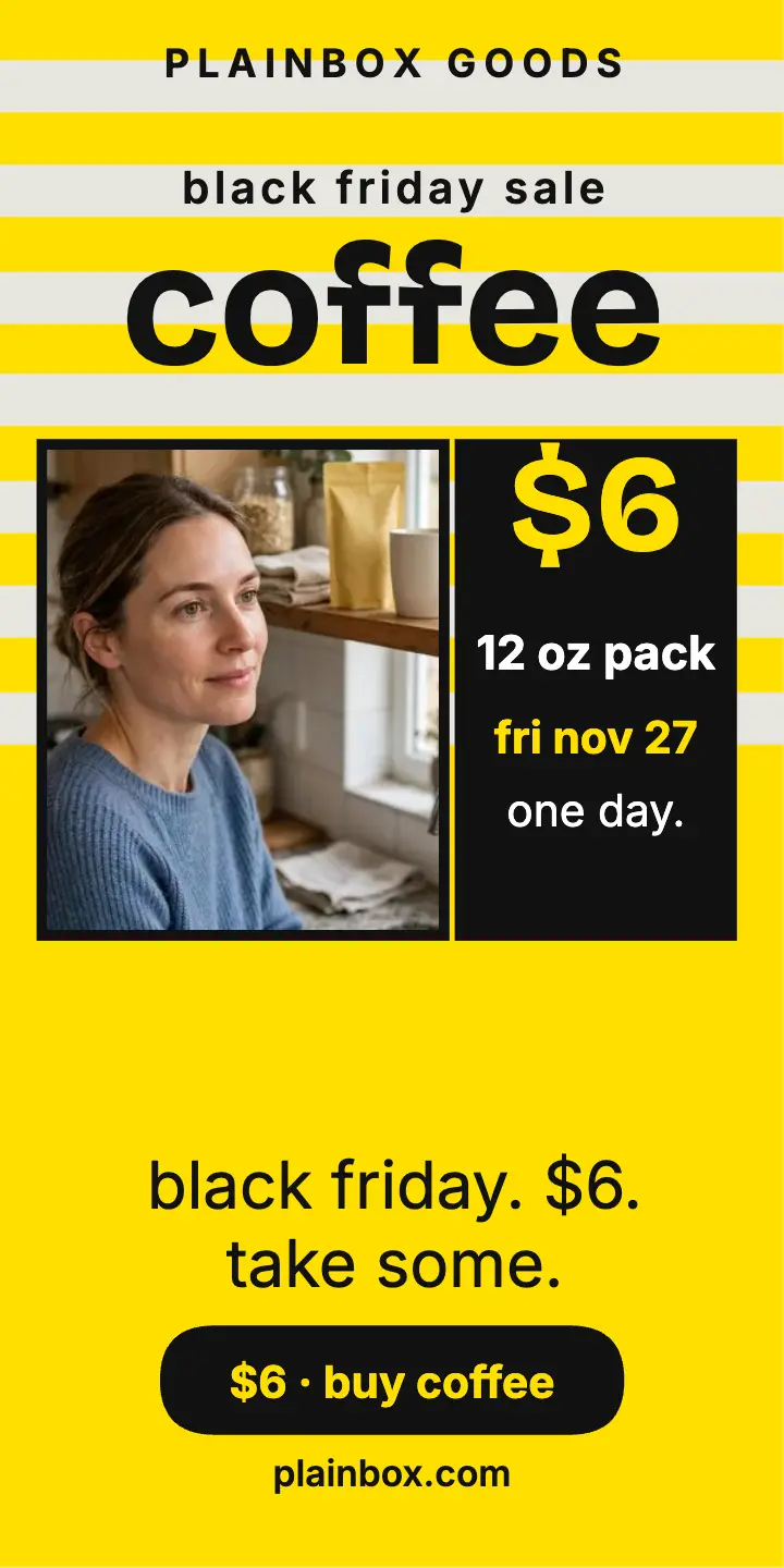 Plainbox Goods coffee Black Friday ad template
