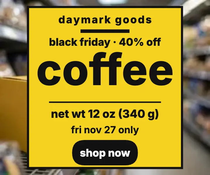 Daymark Goods coffee Black Friday ad template
