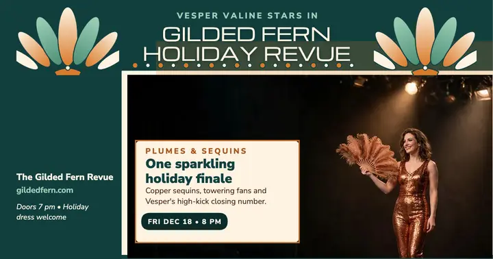 Gilded Fern holiday revue night, performer template