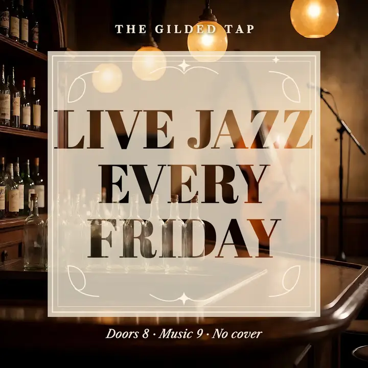 Gilded Tap live jazz Friday etched glass post template
