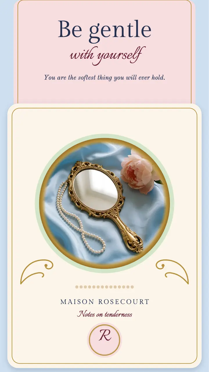 Maison Rosecourt be gentle quote template