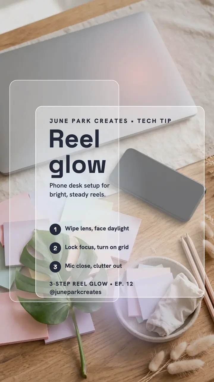 Reel glow desk tips story template