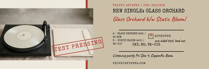 Velvet Antenna Glass Orchard test pressing header template