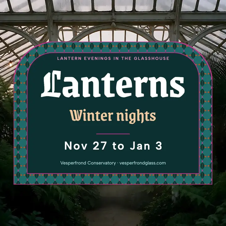 Vesperfrond Conservatory winter lantern nights post template