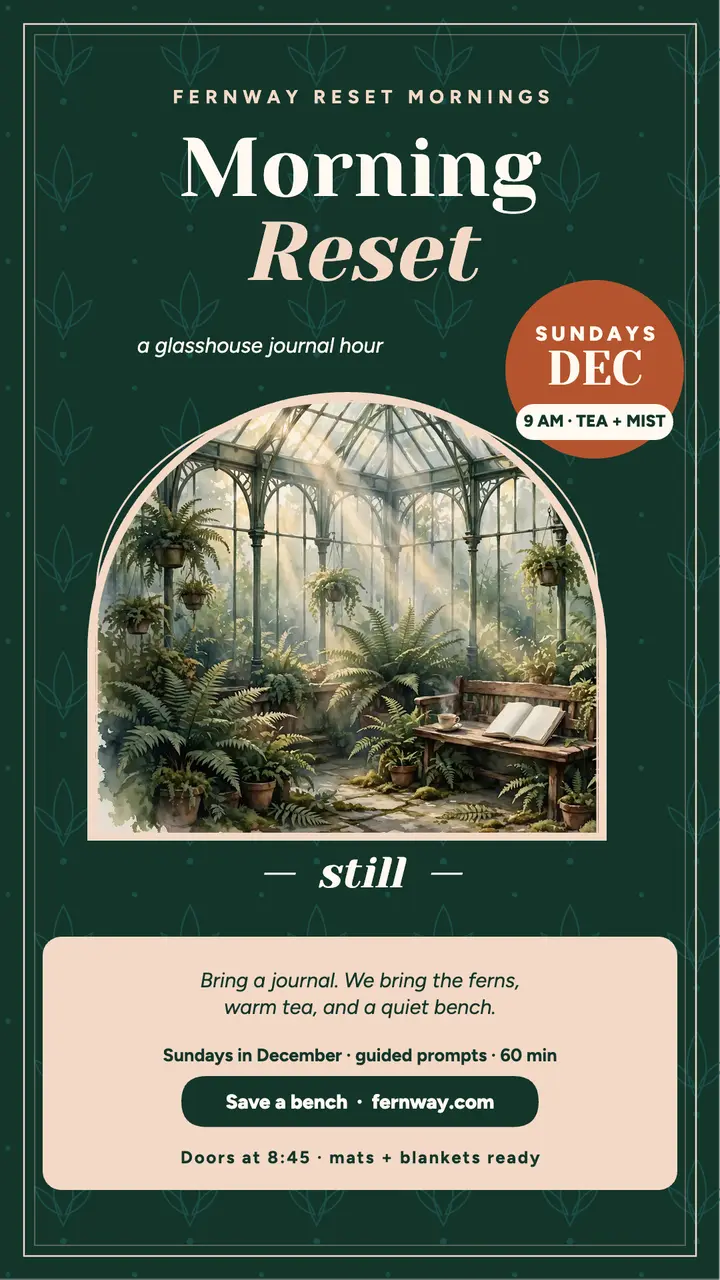Fernway glasshouse morning reset story template