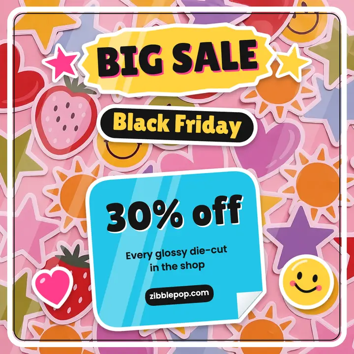 Zibblepop Stickers Black Friday 30% off sticker pile post template