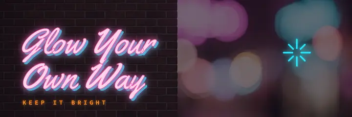 Glow your own way neon quote header template