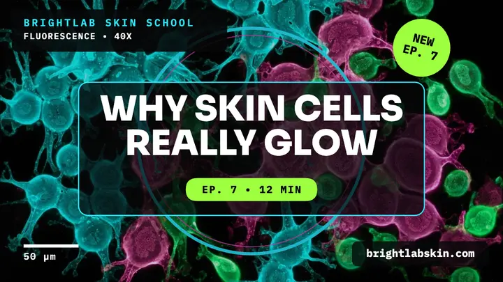 Brightlab why skin cells glow thumbnail template