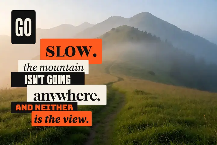 Go slow mountain quote postcard template