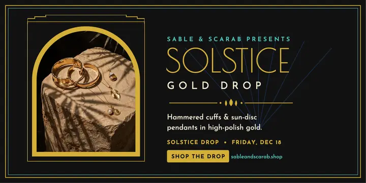 Sable and Scarab solstice gold drop post template