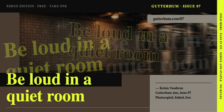 Gutterhum zine pull quote, 90s grunge template