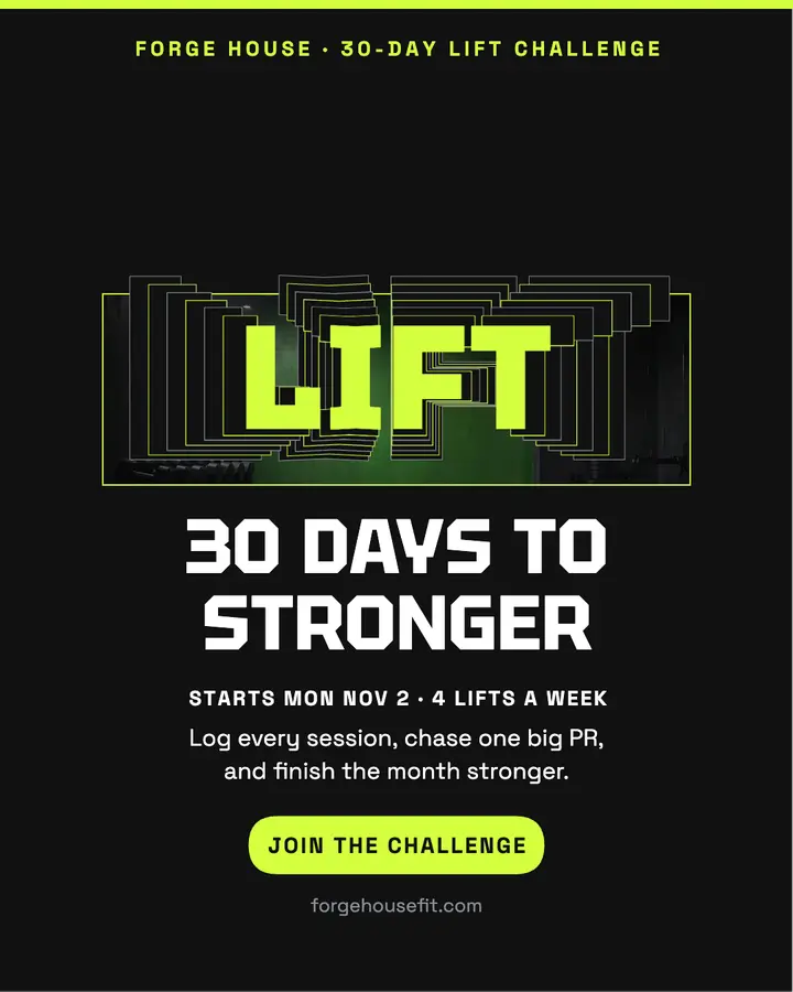 Forge House 30-day lift challenge post template