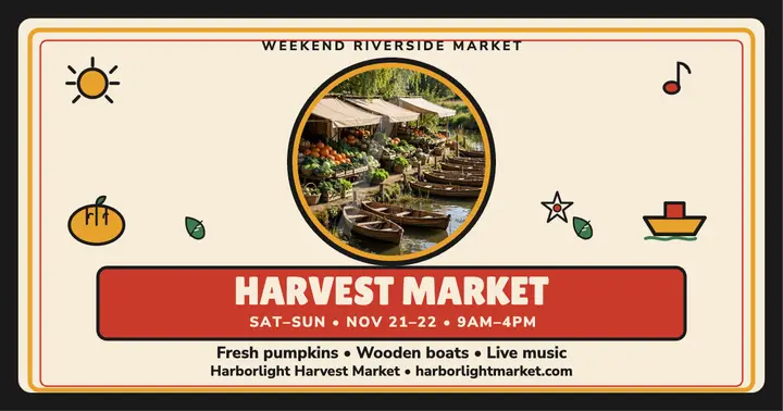 Harborlight Harvest Market riverside weekend post template
