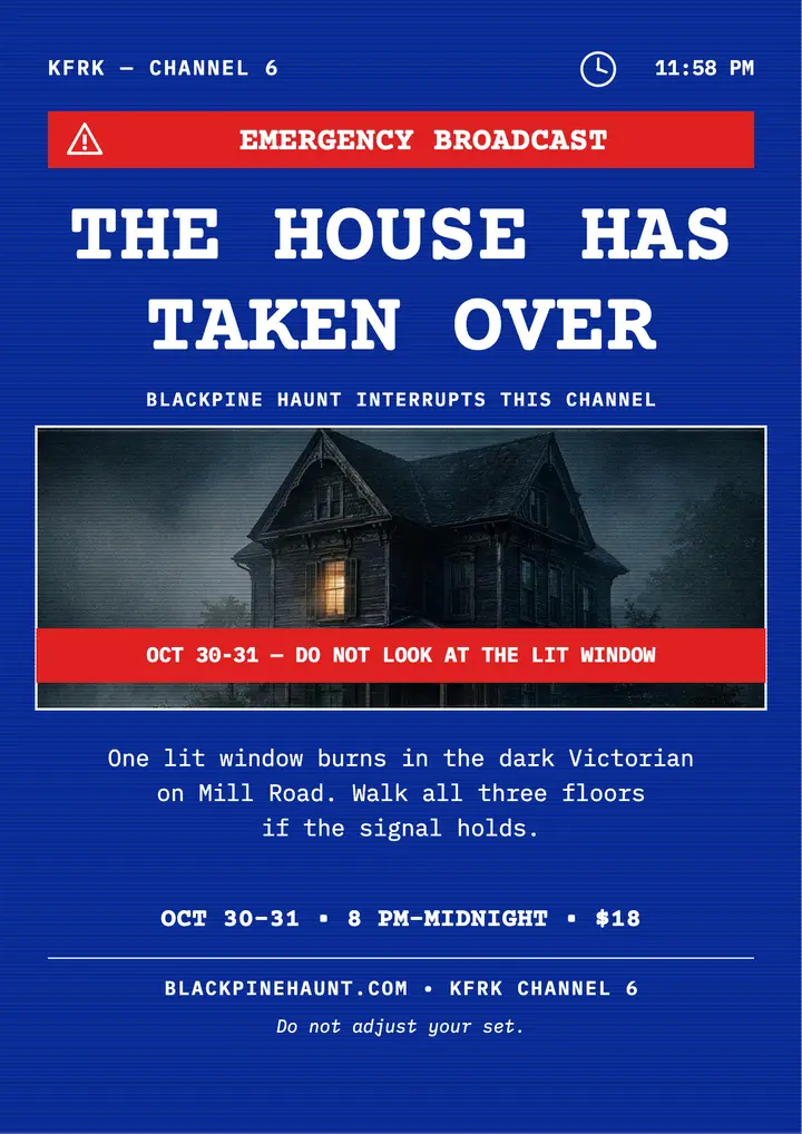 Blackpine Haunt broadcast alert flyer template