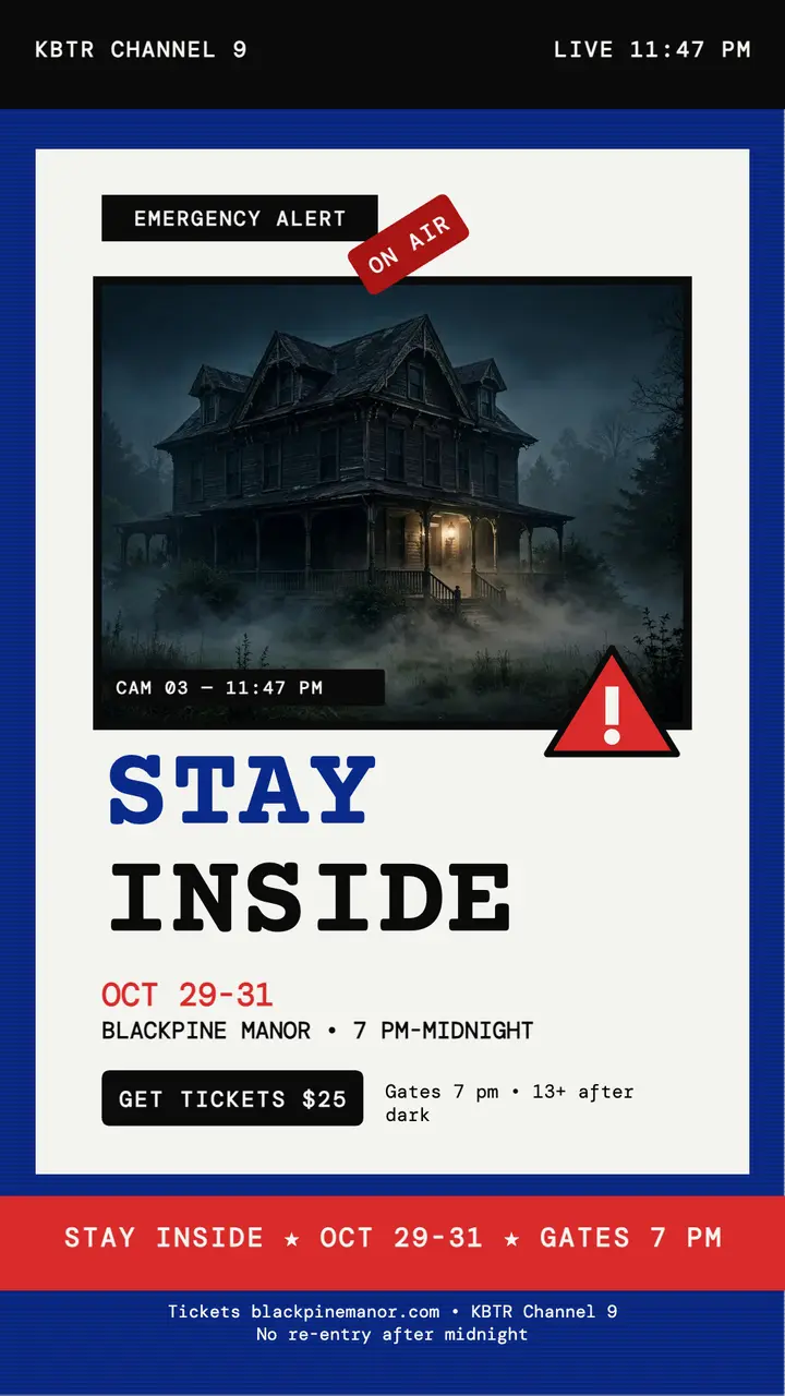 Blackpine Manor stay inside alert story: haunted house alert story template