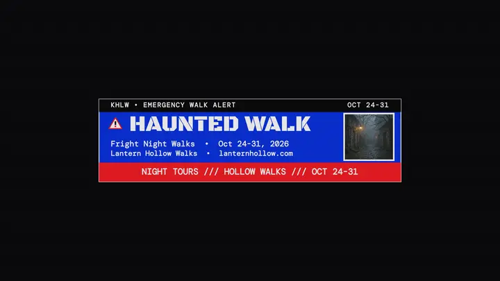 Lantern Hollow haunted walk alert banner template