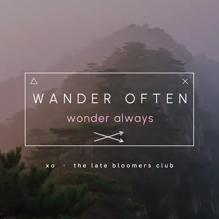Late Bloomers Club wander quote: wander quote instagram post template