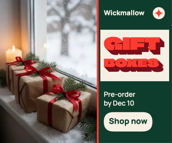 Wickmallow holiday gift boxes pre-order ad: holiday gift box pre-order ad template