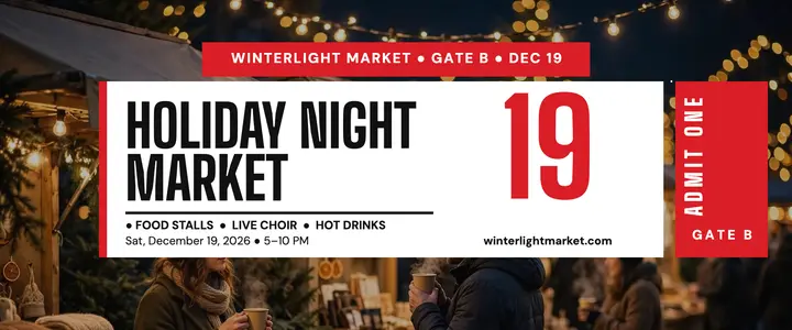 Winterlight holiday night market ticket: holiday market ticket template