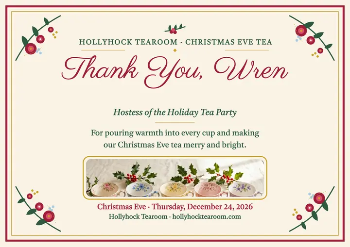 Holiday tea hostess thank you, Hollyhock template